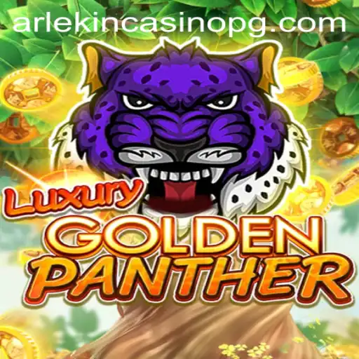 Explore the Thrilling World of LUXURYGOLDENPANTHER: A New Gaming Sensation