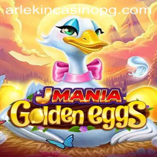 Explore the Exciting World of JManiaGoldenEggs with Brarr.bet Paga
